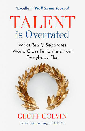 Book 39: “Talent Is Overrated” by Geoff Colvin