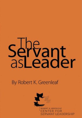 Book 52: “The Servant as Leader” by Robert K. Greenleaf