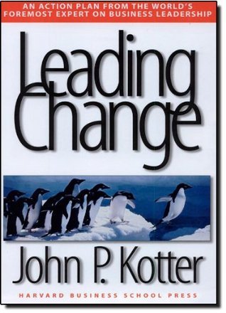 Book 55: “Leading Change” by John P. Kotter