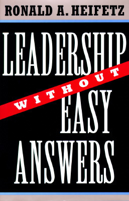 Book 58: “Leadership Without Easy Answers” by Ronald A. Heifetz